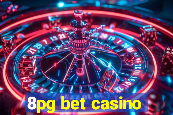 8pg bet casino